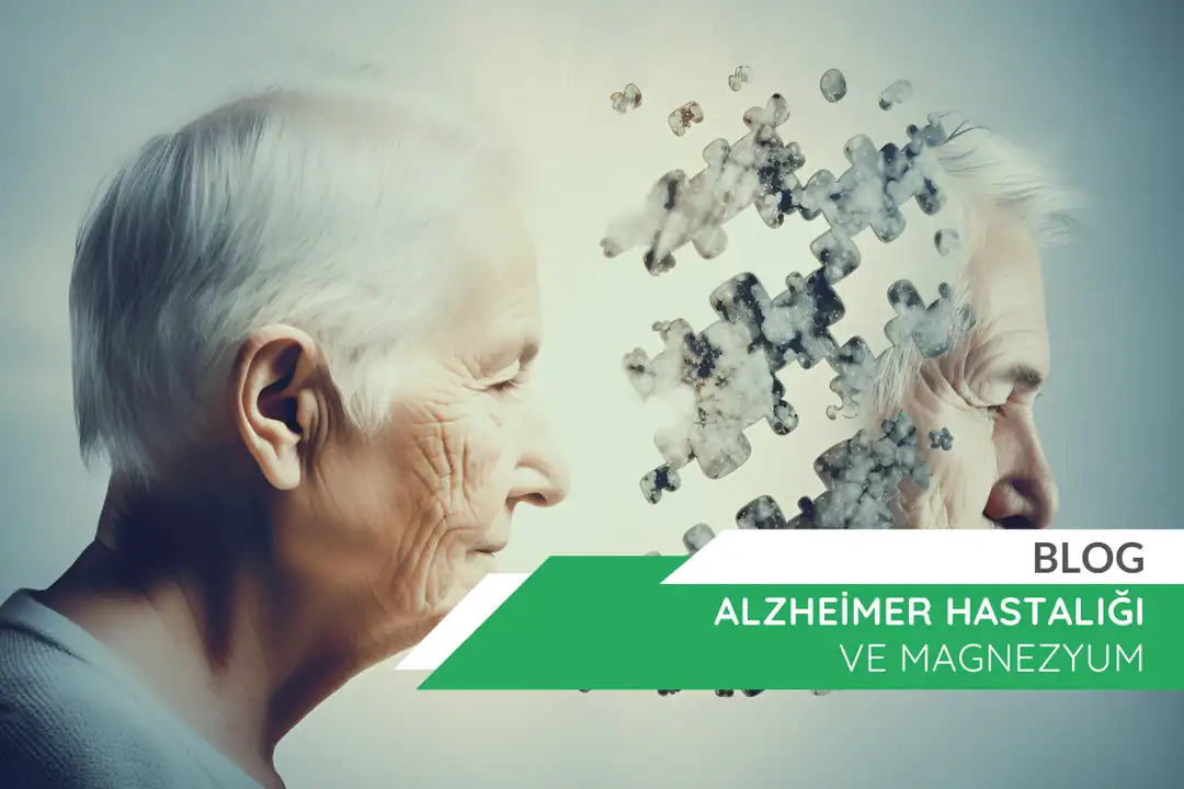 Alzheimer Hastalığı ve Magnezyum